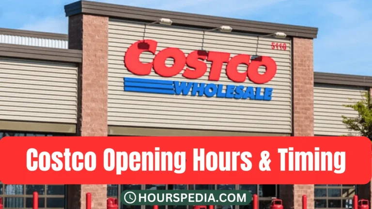 Costco Opening Hours : A Comprehensive Guide to Store and Gas Timings